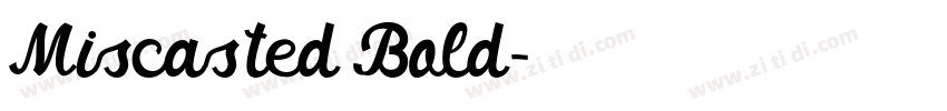 Miscasted Bold字体转换